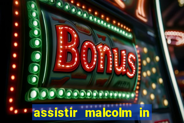 assistir malcolm in the middle on-line